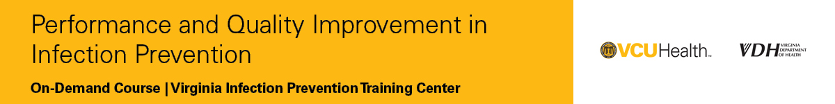 VIPTC Module 9: Performance and Quality Improvement in Infection Prevention Banner